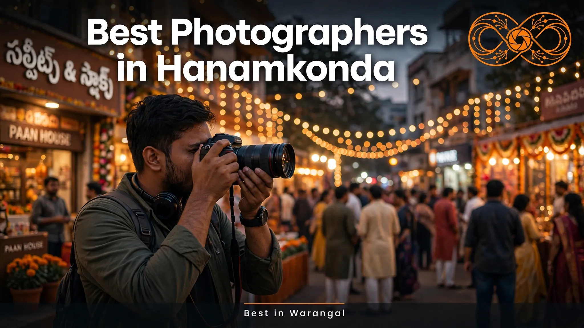 Best Photographers in Hanamkonda: How to Choose, What to Ask & Get Your Photos Faster